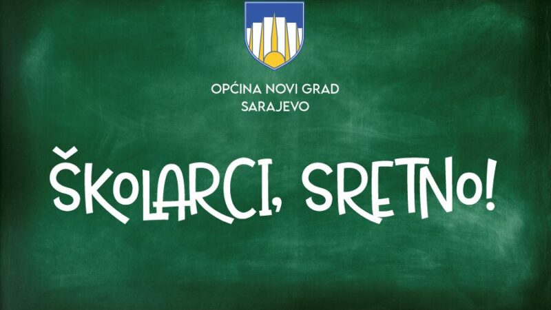 Školarci, sretno!: U osnovne i srednje škole u općini Novi Grad Sarajevo upisano više od 13.000 đaka