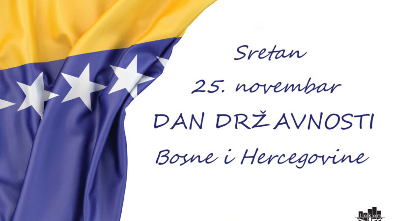 Sretan Dan državnosti Bosne i Hercegovine!